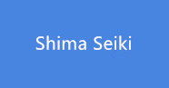 SHIMA SEIKI